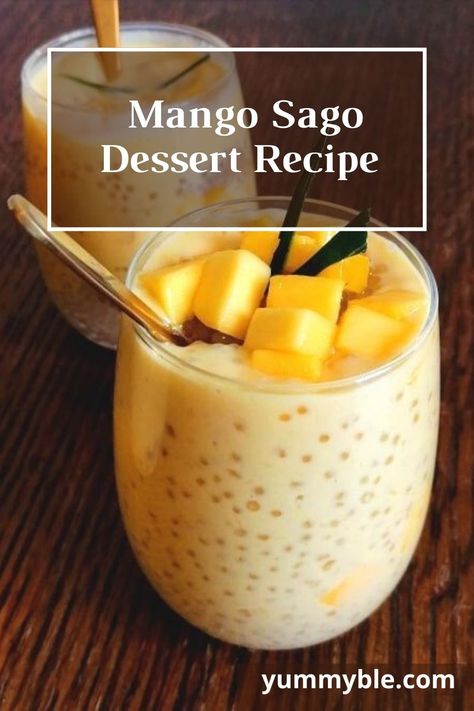 Mango Sago Dessert, Sago Pudding Recipe, Sago Dessert, Tapioca Dessert, Chinese Dessert Recipe, Puding Mangga, Sago Recipes, Tapioca Recipes, Mango Sago