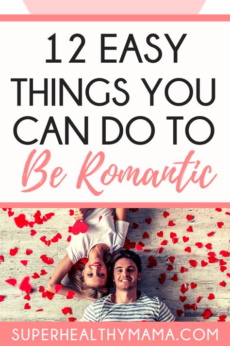 HOW TO BE ROMANTIC – 12 EASY THINGS YOU CAN DO TO BE ROMANTIC | How to be romantic with your husband | How to be romantic for her | How to be romantic for him boyfriends | How to be romantic for her ideas | How to be romantic for him | How to be romantic for her tips | How to be romantic with your wife | How to be romantic for her relationships | How to be romantic for him ideas | How to be romantic with your boyfriend | How to be romantic for her marriage | How to be romantic with your husband🌐#LoveStory #RomanticEncounters #HeartfeltConnections #DateNightIdeas #SoulmateSearch #FlirtyFridays #CandlelitDinners #StarryEyedMoments #LoveQuotes #DreamyDates #WhisperedPromises #AmourAdventures How To Become Romantic, How To Be A Romantic Boyfriend, How To Be Romantic With Your Wife, How To Be More Romantic With Wife, Cheap Romantic Ideas, Romantic Ideas For Your Wife, Romance For Him Ideas, How To Romance Your Husband, Romantic Gestures For Wife