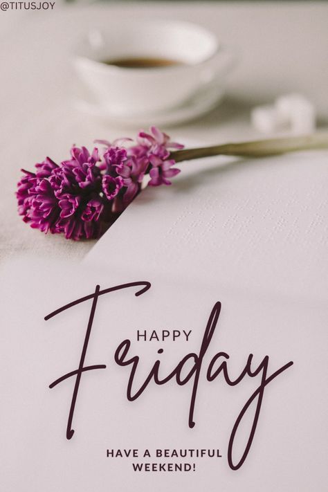 Happy Friday!  Have a great weekend! Friday Born Personality, Table Decorations Farmhouse, Friday Have A Great Weekend, Sunday Song, Happy Friday Meme, Candle Holder Lantern, Friday Greetings, Gifts For Mothers Day, Metal Buckets