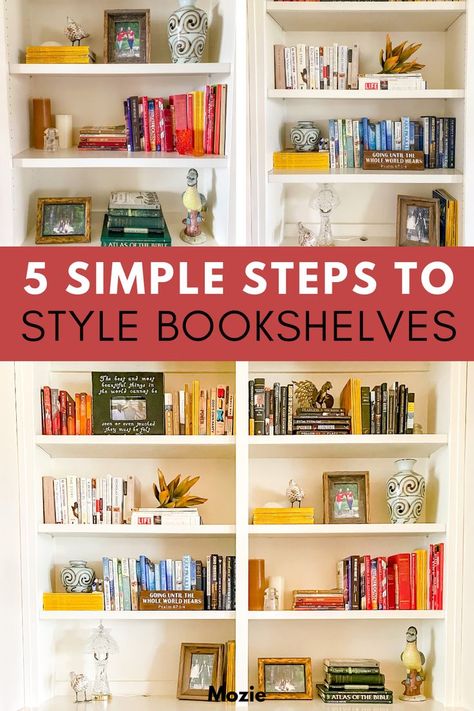 How To Decorate Shelves With Books, Colorful Bookcase Styling, Styling Bookshelves With Books Living Room, Book Shelf Styling With Books, Bookshelf With Lots Of Books, How To Decorate Living Room Bookshelves, Bookshelf Staging Ideas, How To Arrange A Bookshelf Bookcase Styling, Bookshelf Styling Lots Of Books