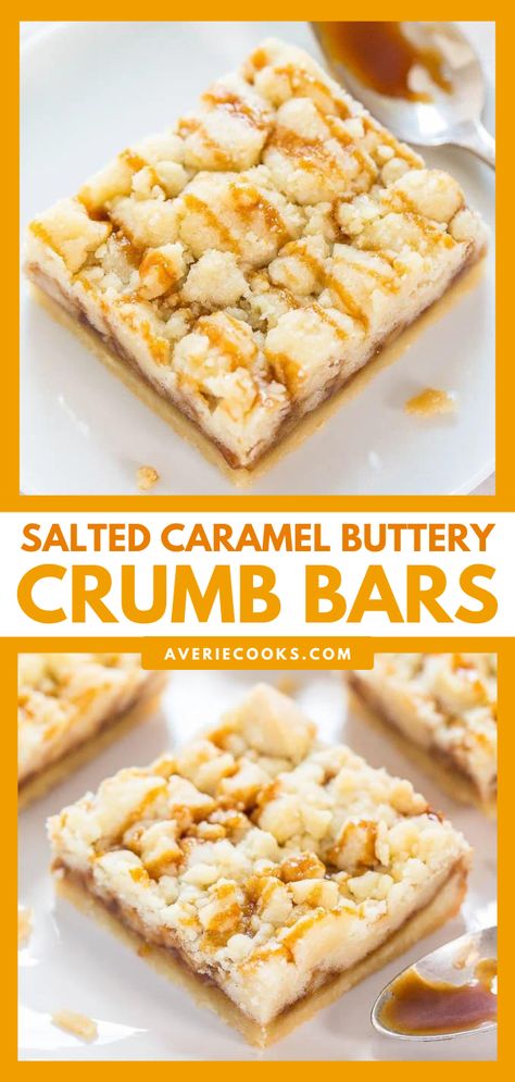 Salted Caramel Bars with Crumb Topping - Averie Cooks Caramel Desserts Easy, Caramel Crumble Bars, Easy Impressive Dessert, Salted Caramel Bars, Caramel Cookies Bars, Easy Bar Recipes, Crumb Bars, Averie Cooks, Buttery Shortbread