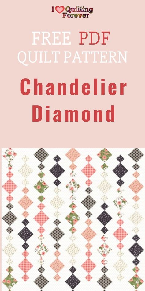 Chandelier Diamond Quilt is listed on our Top 3 Free Chandelier Quilt Patterns. Click the link to see the FREE PDF Quilt pattern. Quilt Patterns Diamond, Diamond Pattern Quilts, Chandelier Baby Quilt Pattern, Diamond Block Quilt Pattern, Free Pattern For Chandelier Quilt, Teardrop Quilt Pattern, Cascading Diamonds Quilt Pattern, Chandler Quilt Pattern Free, Beads Quilt Pattern