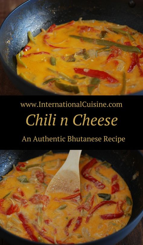 Ema Datshi, Bhutan Food, National Dish, Cheese Dishes, India Food, Appetizer Salads, Buffet Food, World Recipes, Bhutan