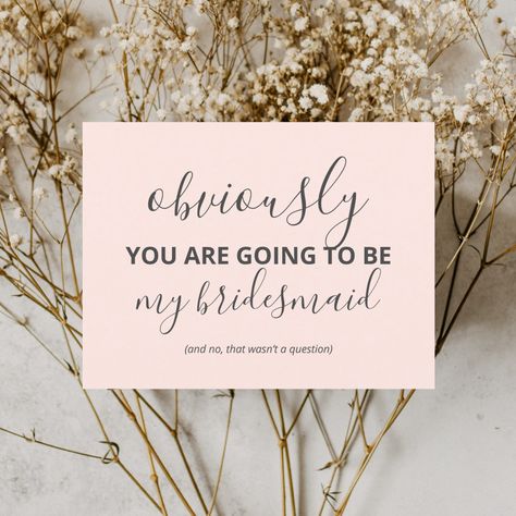 Funny Will You Be My Bridesmaid Modern Invitation | #willyoubemybridesmaid #obviouslyyouaregoingto #funny #modern #handwritingcalligraphy #simple #blushpink Funny Bridesmaid Proposal Cards, Pink Wedding Stationery, Funny Bridesmaid Proposal, Postcard Wedding Invitation, Bridesmaid Funny, Be My Bridesmaid Cards, Bridesmaid Proposal Cards, Blush Pink Weddings, Bridal Party Proposal