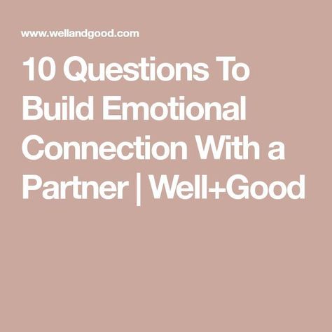 10 questions to build emotional connection with a partner How To Form A Deep Connection, How To Build A Deeper Connection, How To Deeply Connect With Your Partner, Creating Emotional Connection, Questions For Emotional Connection, Questions To Ask Your Partner To Deepen Connection, Connection Questions For Couples, Emotional Connection Questions, Questions To Connect With Your Partner