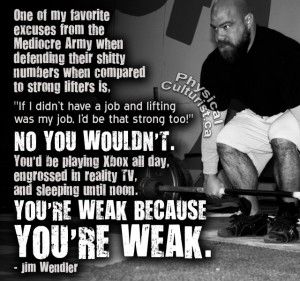 jim-wendler Gym Humour, Powerlifting Quotes, Weight Lifting Motivation, Lifting Quotes, Powerlifting Motivation, Bodybuilding Program, Gym Quote, Training Motivation, Gym Humor