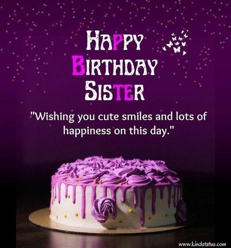 Birthday Sister Quotes, Happy Birthday Sister Quotes, Funny Happy Birthday Song, Happy Birthday Wishes Messages, Birthday Wishes Greetings, Happy Birthday Love Quotes, Happy Birthday Wishes Cake, Birthday Pics, Birthday Sister