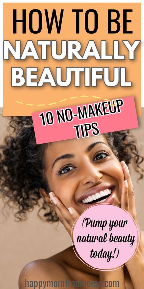 Look Good Without Makeup Tips, How To Look Good Without Makeup Tips, How To Make Up Simple Makeup Tips, Natural Makeup Without Eyeliner, No Make Up Look Black Women, No Makeup Beauty Tips, No Makeup Face Natural, Simple Makeup Hacks, Natural Beauty No Makeup