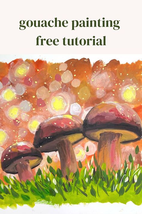 Free gouache painting tutorial Paint Mushrooms, Gouache Painting Tutorial, Gouache Tutorial, Time Painting, Art Community, Cut It, Gouache Painting, Learn To Paint, How To Paint