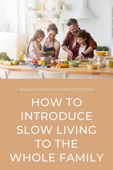 Slow living encourages us to stop chasing and doing and be more mindful in enjoying the present moment. If you’re keen to step away from the fast lane and have a better quality of life as a family, in this article you'll find some tips on how to introduce slow living to the whole family. #slowliving #simpleliving #simplifyyourlife #intentionalliving #minimalistlifestyletips Slow Family Living, Slow Living Family, Simplicity Parenting, Slow Living Lifestyle, Environmental Psychology, Be More Mindful, United Nations Environment Programme, Simple Living Lifestyle, Decluttering Inspiration