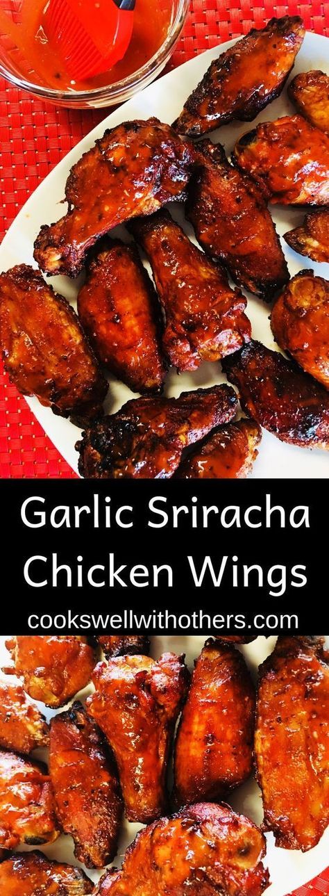 Garlic Sriracha Chicken Wings - Cooks Well With Others Sriracha Wings Recipe, Garlic Sriracha Chicken, Wing Restaurant, Sriracha Chicken Wings, Sriracha Wings, Wings Buffalo, Baked Chicken Wings Oven, Smoked Wings, Chicken Wing Recipes Baked