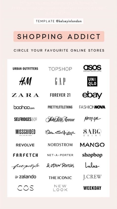 Shopping Addict Instagram Story Template to Circle Your Favorite Online Stores by @kelseyinlondon #InstaStory #StoryTemp Online Store Aesthetic, Fashion Brand Logo, Lakaran Fesyen, Humor Twitter, Shopping Addict, Instagram Story Questions, Instagram Questions, Luxury Brand Names, Quotes Lucu