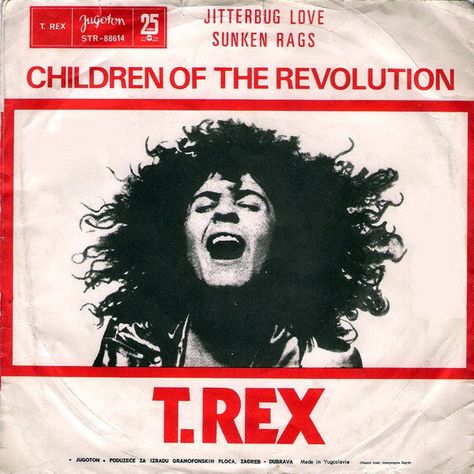 T. Rex - Children Of The Revolution (Vinyl) Eric Carmen, Pizza Pies, Children Of The Revolution, Electric Warrior, Iggy And The Stooges, Mott The Hoople, Vintage Music Posters, Marc Bolan, The Stooges