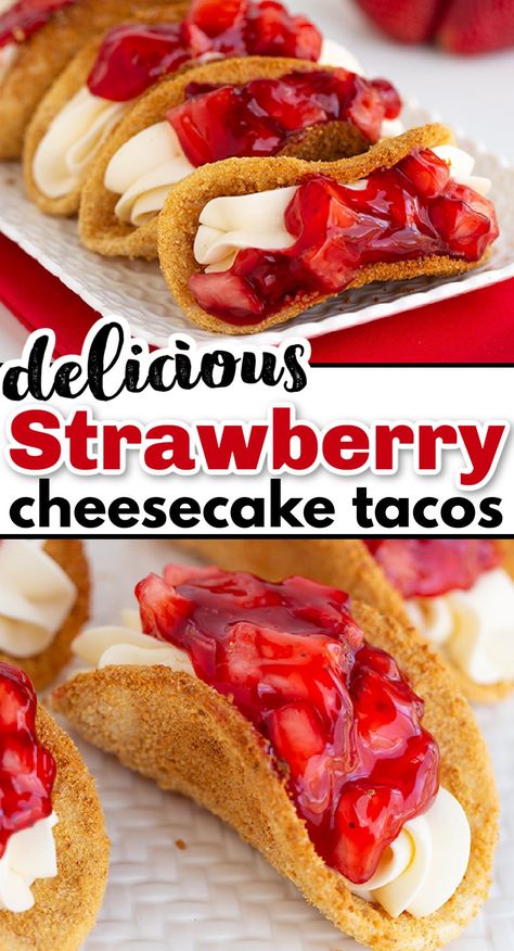 Taco Cheesecake, Thick Cheesecake, Strawberry Cheesecake Tacos, Cheesecake Tacos, Cheesecake Strawberries, Mini Lemon Cheesecakes, Mini Strawberry Cheesecake, Dessert Taco, Mexican Treats