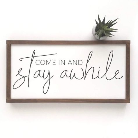 Stay Awhile Sign, Entryway Signs, Interior Minimalista, Front Porch Decor, Home Decor Signs, Diy Signs, Farmhouse Signs, House Doctor, Porch Decor