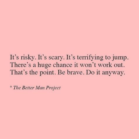 This is how we walk the edge  take a risk today  your future self will thank {you} for it    #riskybusiness #theedge #sundaze #bebrave #sayyes #doitnow #losangeles Evan Sanders, Brave Quotes, The Better Man Project, Life Quotes Love, Be Brave, Lyric Quotes, Woman Quotes, Sanders, Beautiful Words