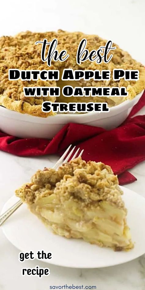 This Dutch Apple Pie with Oatmeal Streusel is not your average apple pie!  The cream that is added to the apple filling makes it incredibly decadent and rich.  The pie is topped with an oatmeal streusel crispy topping that compliments the sweet creamy filling. Dutch Apple Pie Topping With Oats, Apple Pie With Sour Cream, Crumb Crust Apple Pie Crumble Topping, Streusel Apple Pie Recipe, Apple Pie With Streusel Topping Recipe, Apple Pie With Crumble Topping, Apple Pie With Oatmeal Crust, Crustless Dutch Apple Pie, Healthy Dutch Apple Pie