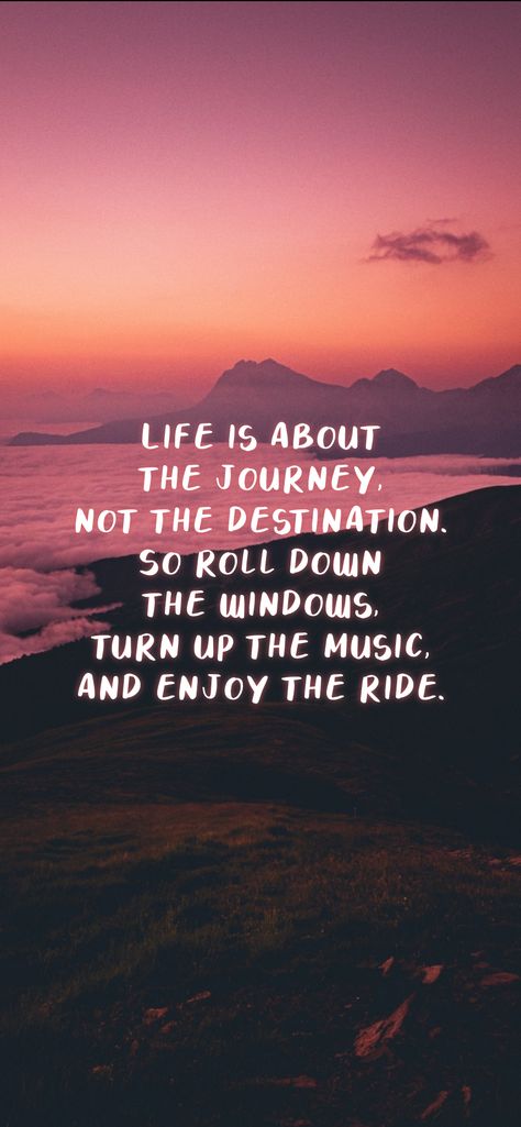 Life is about the journey, not the destination. So roll down the windows, turn up the music, and enjoy the ride. From the Motivation app: https://motivation.app Life Is About The Journey Not The Destination, Life Is A Journey Quote Enjoy The Ride, It’s About The Journey Not The Destination, Enjoying The Journey Quotes, Enjoy The Journey Not The Destination, Life Is A Journey Not A Destination, Destination Quotes The Journey, The Journey Is The Destination, Enjoy The Ride Quotes