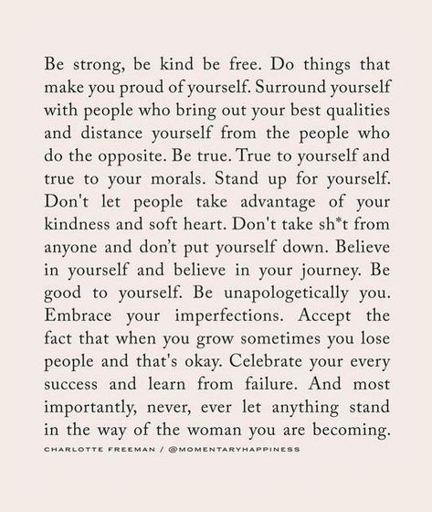 Choose Who You Surround Yourself With, People You Can Be Yourself Around, Need To Be Strong Quotes, Being Content With Yourself, People Try To Bring You Down Quotes, Stand Up For Yourself Quotes Women, Being True To Yourself Quotes, Sticking Up For Yourself Quotes, Who You Surround Yourself With