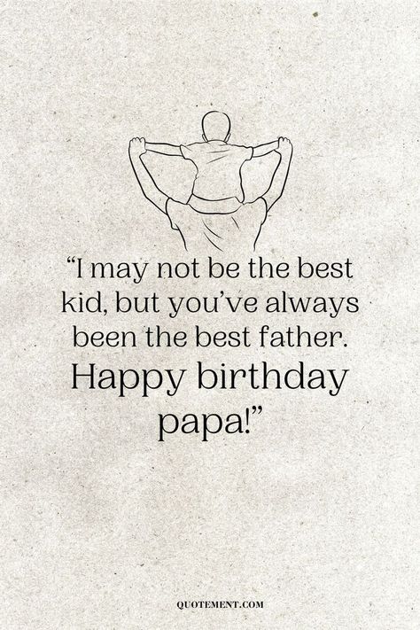 Make your dad feel like a superhero with these heart touching birthday wishes for dad. Show him how much you love and appreciate him. Happy Birthday Father Quotes, Happy Birthday To Father, Happy Birthday Papa Quotes, Father Birthday Quotes, Happy Birthday Papa Wishes, Happy Birthday Mom Wishes, Birthday Wishes For Dad, Happy Birthday Dear Sister, Heart Touching Birthday Wishes