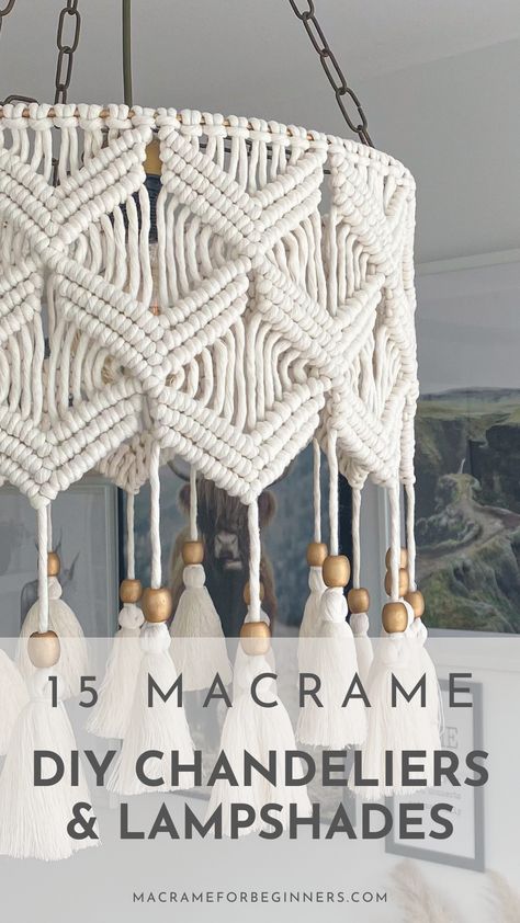 Macrame Chandelier Macrame Light Shade Tutorial, Diy Macrame Chandelier Tutorial, Macrame Hanging Light Diy, Macrame Hanging Light, Macrame Chandelier Tutorial, Macrame Tutorial Beginner Free Pattern, Macrame Best Sellers, Types Of Macrame Knots, Macrame Projects Free Pattern