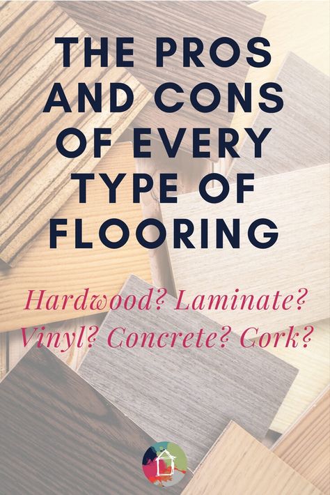 Easy To Clean Flooring, Flooring That Doesnt Show Dirt, Floor Types Interiors, Flooring Types Pros And Cons, Flooring Types Interiors, Types Of Flooring Ideas, Different Types Of Flooring In House, Floor Remodeling Ideas, Condo Flooring Ideas