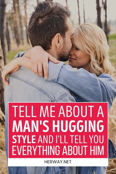 These are the 4 Things You Can Find Out When A Guy Hugs You. There are different types of hugs you can get from a guy depending on your level of intimacy. What Do Different Types Of Hugs Mean, How To Hug Tall Guys, Types Of Hugs And What They Mean, Types Of Hugs Meaning, How To Hug A Guy, Types Of Hugs Couple, Hug Types, Hugs Meaning, Types Of Hugs