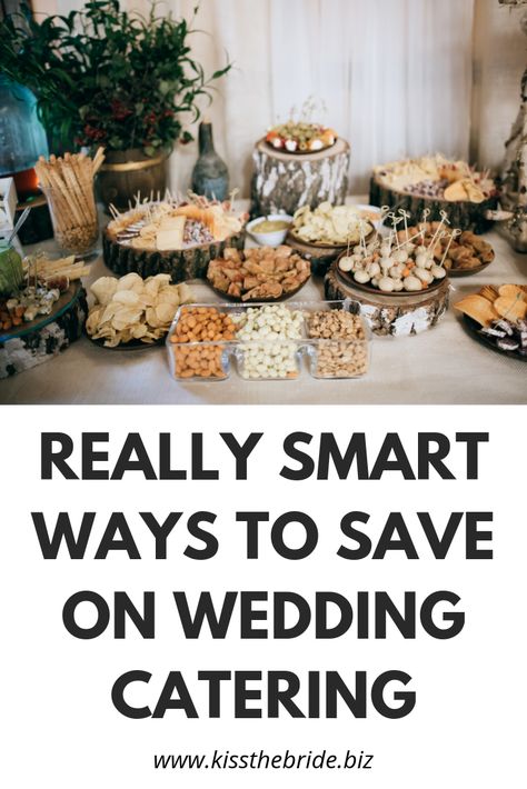 Cheap Catering, Cheap Wedding Food, Diy Wedding Food, Zelda Wedding, Wedding Checklist Budget, Kiss The Bride, Catering Options, Reception Food, Pinterest Wedding