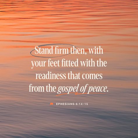 Ephesians 6:14-15 Stand firm then, with the belt of truth buckled around your waist, with the breastplate of righteousness in place, and with your feet fitted with the readiness that comes from the gospel of peace. | New International Version (NIV) | Download The Bible App Now The Belt Of Truth, Breastplate Of Righteousness, Mom Devotional, Book Of Ephesians, Belt Of Truth, Youversion Bible, Stand Firm, New American Standard Bible, Audio Bible