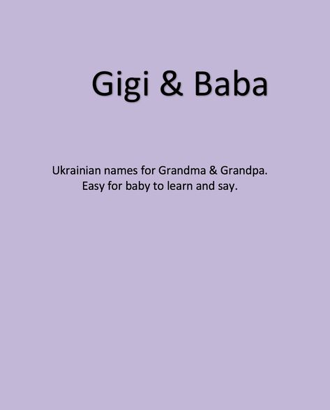 These names are Ukrainian and the words are so easy for baby to say! Ukrainian Names, Future Parents, Grandma Names, Cute Names, Grandma And Grandpa, Comic Artist, The Words, Baby Names, Kids And Parenting