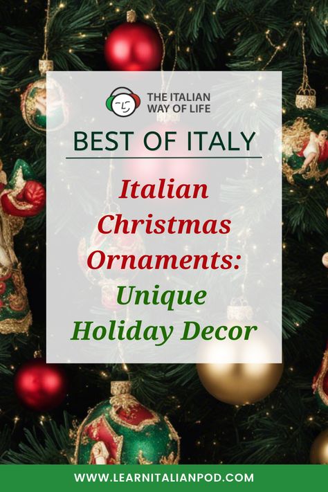 Italian Christmas Decorations Ideas, European Christmas Ornaments, Italian Christmas Decorations Italy, Italian Christmas Table Decor, Italian Christmas Tree, Italian Christmas Ornaments, Italian Christmas Decor, Italian Christmas Decorations, Italian Ornaments