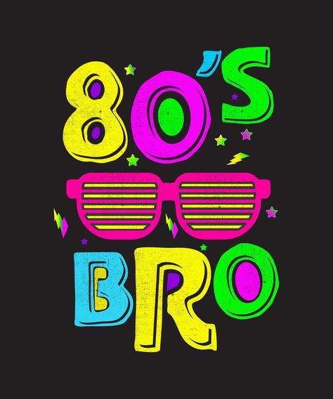 This Is My 80s Bro 80s 90s Party Retro Distressed 80s sunglass T-Shirt 80s Theme Party Outfits, 80s 90s Party, 80s Tshirts, 80s Outfits, Gym Tshirt, 80s Theme Party, 90s Design, 80s Theme, Vector Texture