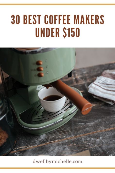 I met my now-husband back in college – and back then, we were on a budget! So when we were looking to buy a coffee maker for each of our apartments, we put our detective hats on and searched high and low for the best coffee makers under $150.