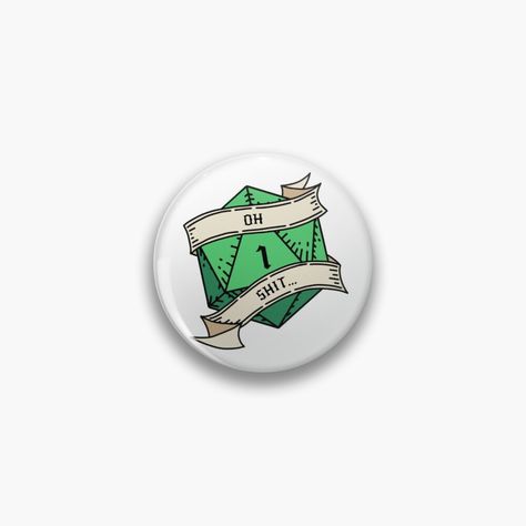 ""Oh Shit" tattoo style DnD dice" Pin by CritHappensDice | Redbubble Dungeons And Dragons Gifts, Escape Reality, Dnd Dice, Sweater Design, Tattoo Style, Button Pins, Buttons Pinback, Dungeons And Dragons, Sell Your Art