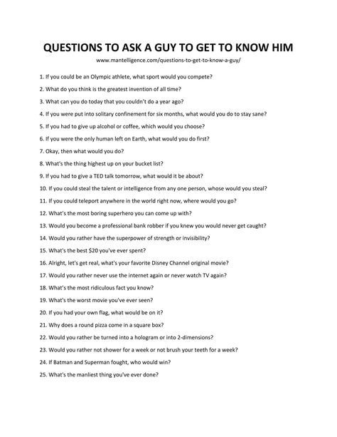 List of Questions to Ask a Guy to Get to Know Him Twenty Questions To Get To Know Someone, Good Questions To Ask A Guy Deep, Great Questions To Ask A Guy, What To Look For In A Guy List, Questions To Ask A Guy Friend, Things To Ask To Get To Know A Guy, 21 Questions To Ask A Guy You Like, Random Questions To Ask A Guy Over Text, Meaningful Questions To Ask A Guy