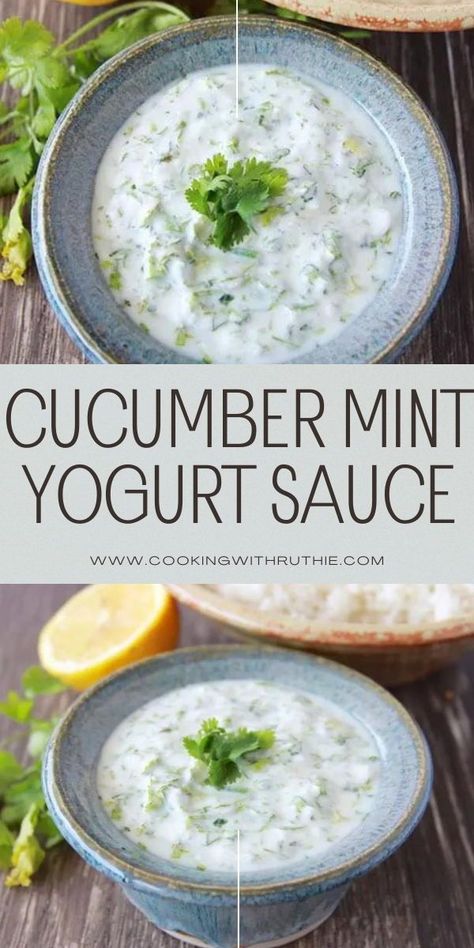 Enhance your meals with Cucumber Mint Yogurt Sauce—refreshing and versatile, perfect for a variety of dishes. This sauce adds a cool and tangy element to grilled meats, salads, or as a delightful dip. || cookingwithruthie.com #YogurtSauce #CucumberMint #SauceRecipe Middle Eastern Yogurt Sauce, Yoghurt Recipe Ideas, Greek Cucumber Sauce, Indian Mint Sauce, Cucumber Yogurt Dip, Dill Yogurt Sauce, Yogurt Sauce Recipe, Mint Yogurt Sauce, Yogurt Dipping Sauce