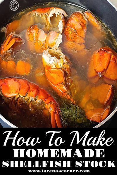 Seafood Shells, Lobster Stock, Seafood Stock, Stock Recipes, Bone Stock, Seafood Stew, Lobster Bisque, Shellfish Recipes, Lobster Recipes