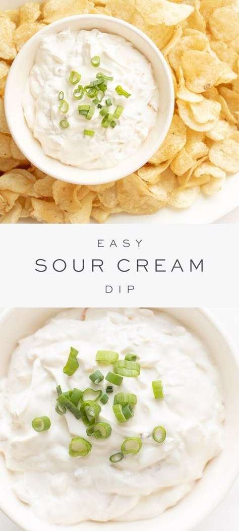 Cream Dinner Recipes, Easy Sour Cream Dip, Sour Cream Chip Dip, Sour Cream Dip Recipes, Sour Cream Chips, Make Sour Cream, Chips Dip, Vegetable Dips, Sour Cream Dip