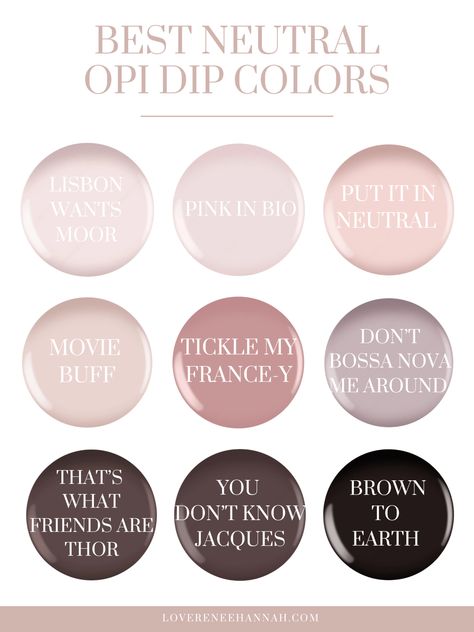 Neutral Nails Powder Dip, Opi Mimosas For Mr And Mrs Dip Powder, Dip Powder Neutral Nails, Worth A Pretty Penny Opi, Opi Dip Powder Colors Winter, Opi Winter Nails, Neutral Nail Color Ideas, Opi Dusty Rose Shades, Neutral Opi Nail Colors