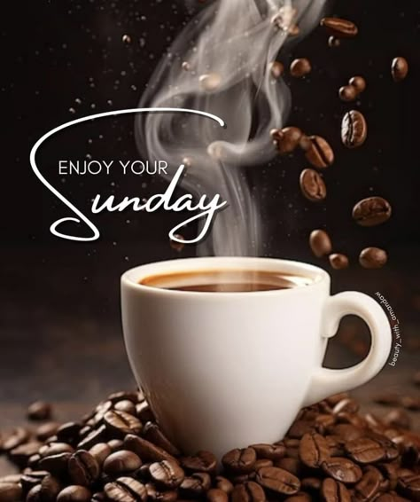 Tea Wallpaper, Sunday Morning Quotes, Sunday Greetings, Sunday Coffee, Time For Coffee, Enjoy Your Sunday, Happy Day Quotes, Morning Spiritual Quotes, Good Morning Spiritual