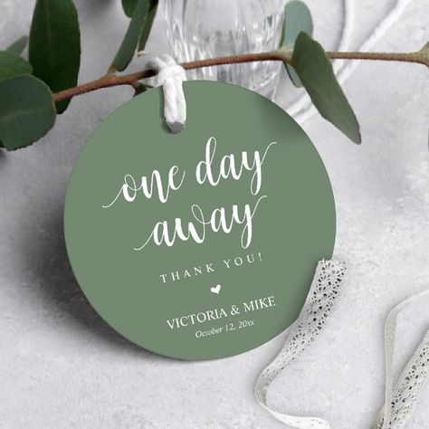 One day away, Wedding Rehearsal Thank you Gifts,   Favor Tags Bridesmaid Gift Tag, Rehearsal Dinner Favors, Dinner Gifts, Favour Tags, Wine Tags, Wedding Rehearsal Dinner, Wedding Favor Tags, Wedding Rehearsal, Newlywed Gifts