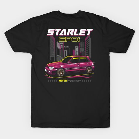 Toyota Starlet EP81 Car Illustration - Automotive Apparel - T-Shirt | TeePublic Starlet Toyota, Car T Shirt Design Ideas, Supra Tshirt Design, Car Tees Design, Car Show T Shirt Design, Car Tshirt Design Graphic Tees, Toyota Starlet, Automotive Apparel, Apparel Merchandising