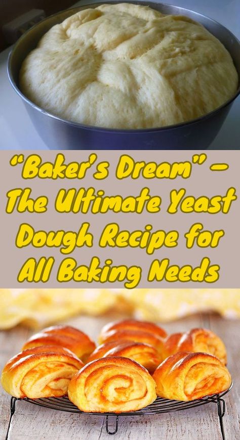 “Baker’s Dream” – The Ultimate Yeast Dough Recipe for All Baking Needs Yeast Bread, Pie, Perfect Dough, Yeast Dough Recipe, Pasta Appetizers, Homemade Baked Goods, Bread Dough Recipe, Cheesecake Recipes Classic, Yeast Dough