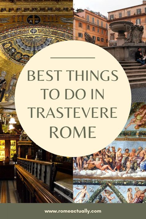 Best things to do in Trastevere, Rome - Rome Actually Places To Visit In Rome, Vacations For Couples, Rome Guide, Trastevere Rome, Italy Trip Planning, Italy Destinations, Rome Travel Guide, Day Trips From Rome, Historic Landmarks