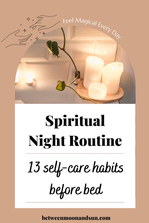 Here you can find 13 habit ideas for self-care and spirituality to include in your night routine. Unwind and relax after a long and busy day at work or school. Doing these recharging steps before going to bed will help you to find better sleep at night. Recharge your mind, body and Soul by making winding down a daily ritual. #nightroutine #unwind #relax #bettersleep #habits #spirituality Bedtime Rituals Witch, Calming Evening Routine, Daily Spiritual Routine, Weekly Rituals, Spiritual Morning Routine, Household Spirits, Self Care Night Routine, Evening Routine Ideas, Habit Ideas