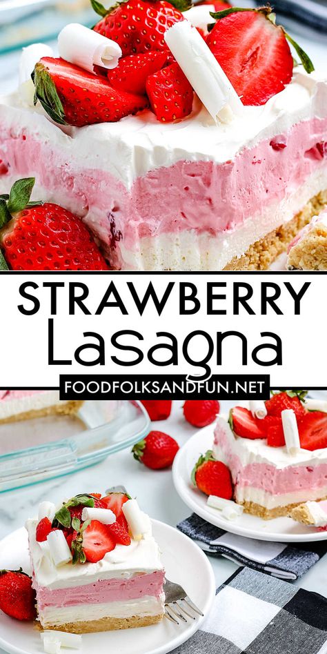 Strawberry Lasagna is a layered no-bake dessert with four distinct layers: cookie crust, cheesecake cream, strawberry cream, and whipped cream. via @foodfolksandfun No Bake Strawberry Lasagna Recipe, Strawberry Lasagna Desserts, Cheesecake Lasagna, Strawberry Lasagna, Lasagna Dessert, Memorial Day Desserts, Strawberry Dessert Recipes, Layered Desserts, Spring Desserts