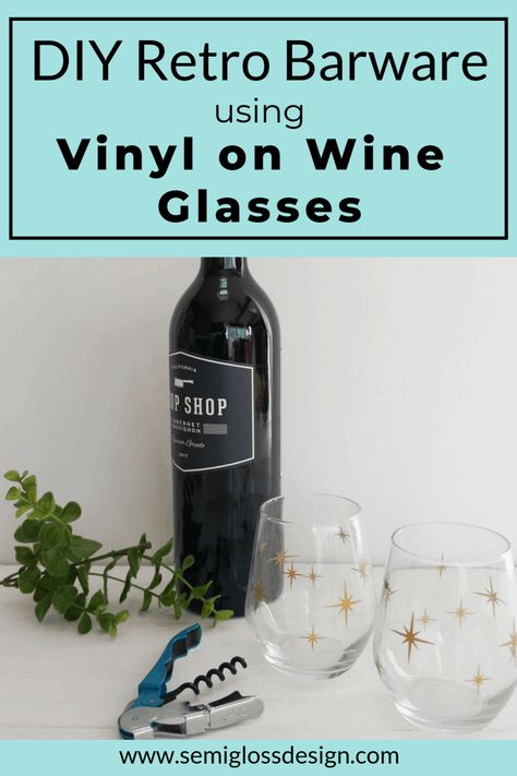 Use vinyl on wine glasses to make your own retro style barware. These awesome vintage inspired wine glasses feature gold starbursts for a fun, retro feel. Perfect for gifts! #semiglossdesign #wineglasses #silhouette #vinyl #retrodecor #starbursts # diywineglasses Vinyl On Glassware, Vinyl On Wine Glasses, Cute Wine Glasses Sayings Cricut, Cricut Wine Glass Etching, Cricut Wine Glass Name, Cricut Wine Glasses, Wine Glass Vinyl, Vinyl On Glass, Diy Retro