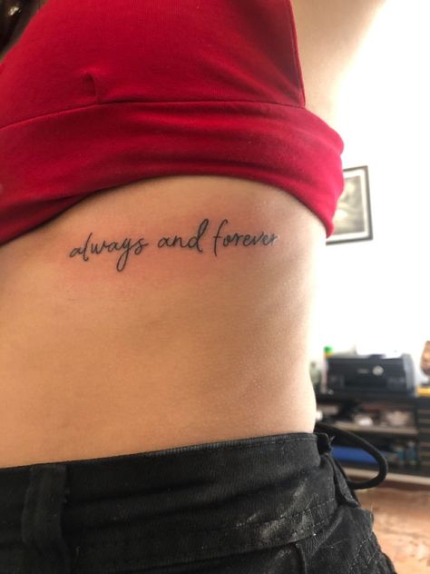 If We Were Vampires Tattoo, Always And Forever Rib Tattoo, Now And Forever Tattoo, Tattoo Ideas Always And Forever, Forever 22 Tattoo, Vampire Diares Tattoos Ideas, Forever And Ever Tattoo, Tattoos For Your Boyfriend, Always With You Tattoo