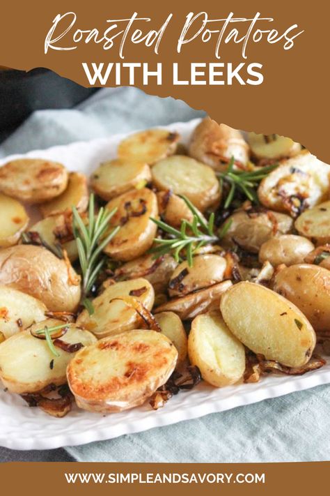 Create a delicious side dish with roasted potatoes and leeks. This easy recipe comes together quickly and features an irresistibly tasty and elegant combo. Perfect for any meal! Leek And Potato Recipes, Leek Recipes Side Dishes, Roasted Yellow Potatoes, Potatoes And Leeks, Potato Side Dishes Easy, Roasted Leeks, Easy Roasted Potatoes, Leek Recipes, Roasted Baby Potatoes