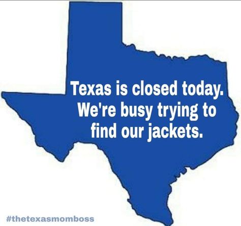 Texas is closed today, we're busy trying to find our jackets. Tornado Pictures, Winter Humor, Karen Memes, Texas Winter, Texas Humor, Only In Texas, Texas Weather, Texas Life, Loving Texas